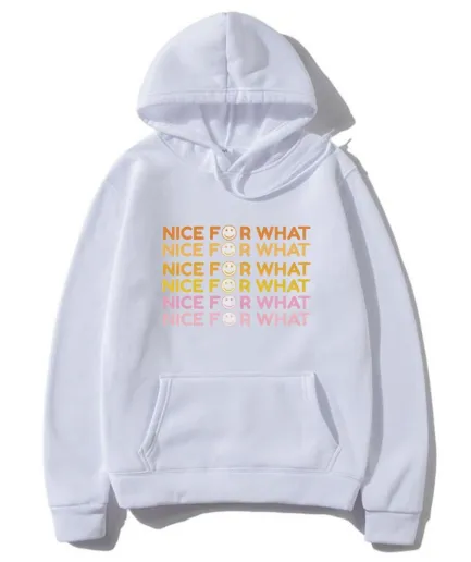 Certified-Lover-Boy-Nice-For-What-Hoodie-white