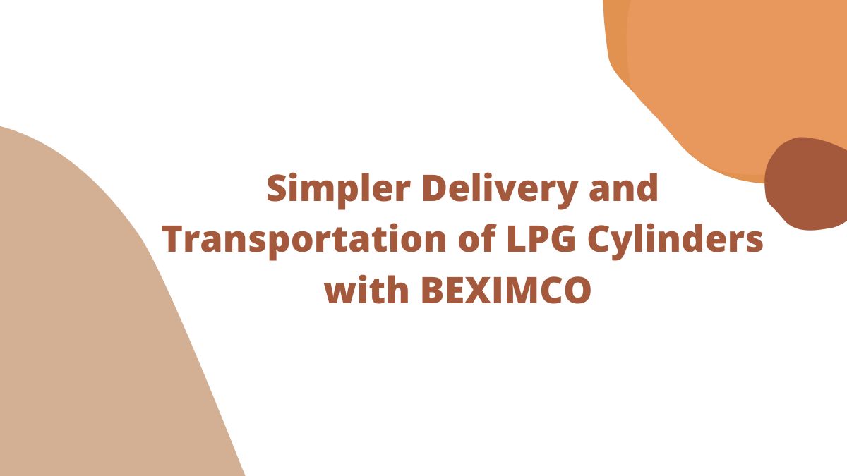 Simpler Delivery and Transportation of LPG Cylinders with BEXIMCO