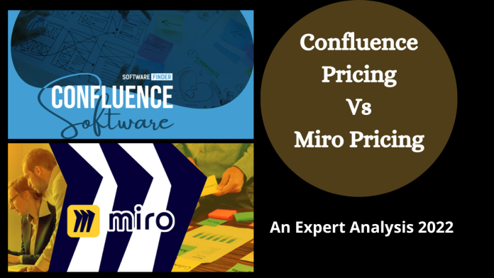 Confluence Pricing Vs Miro Pricing An Expert Analysis 2022