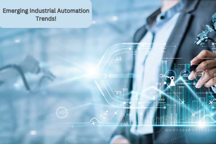 Emerging Industrial Automation Trends