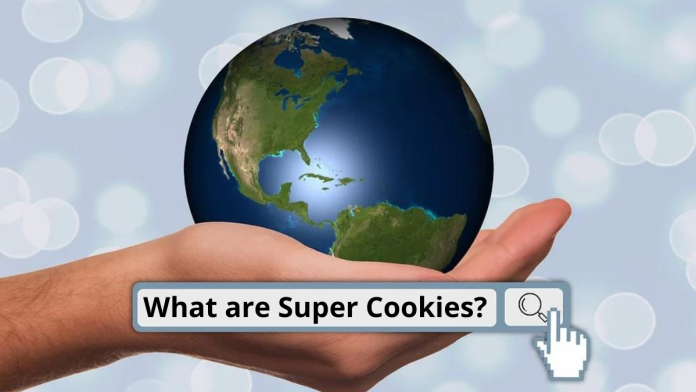 What are Super Cookies
