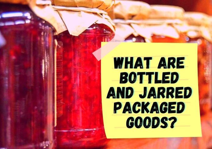 Bottled and Jarred Packaged Goods
