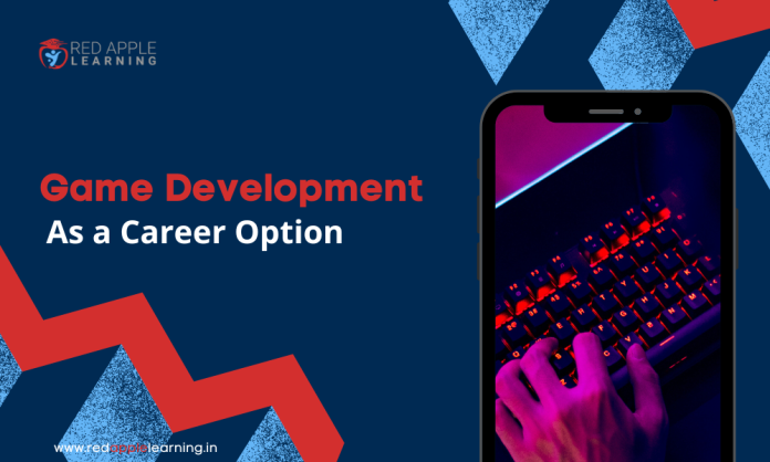 reasons to choose game development as a career option