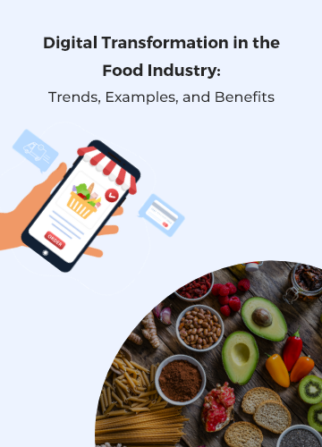 Digital Transformation in the Food Industry
