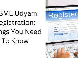 MSME Udyam Registration Things You Need To Know