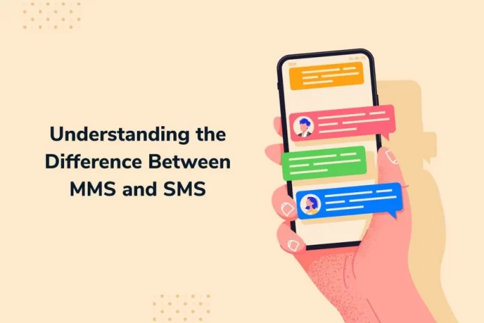 Know The Difference Between MMS And SMS For The Best ROI